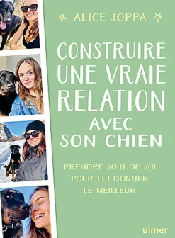 Ulmer - Construire une vraie relation avec son chien
